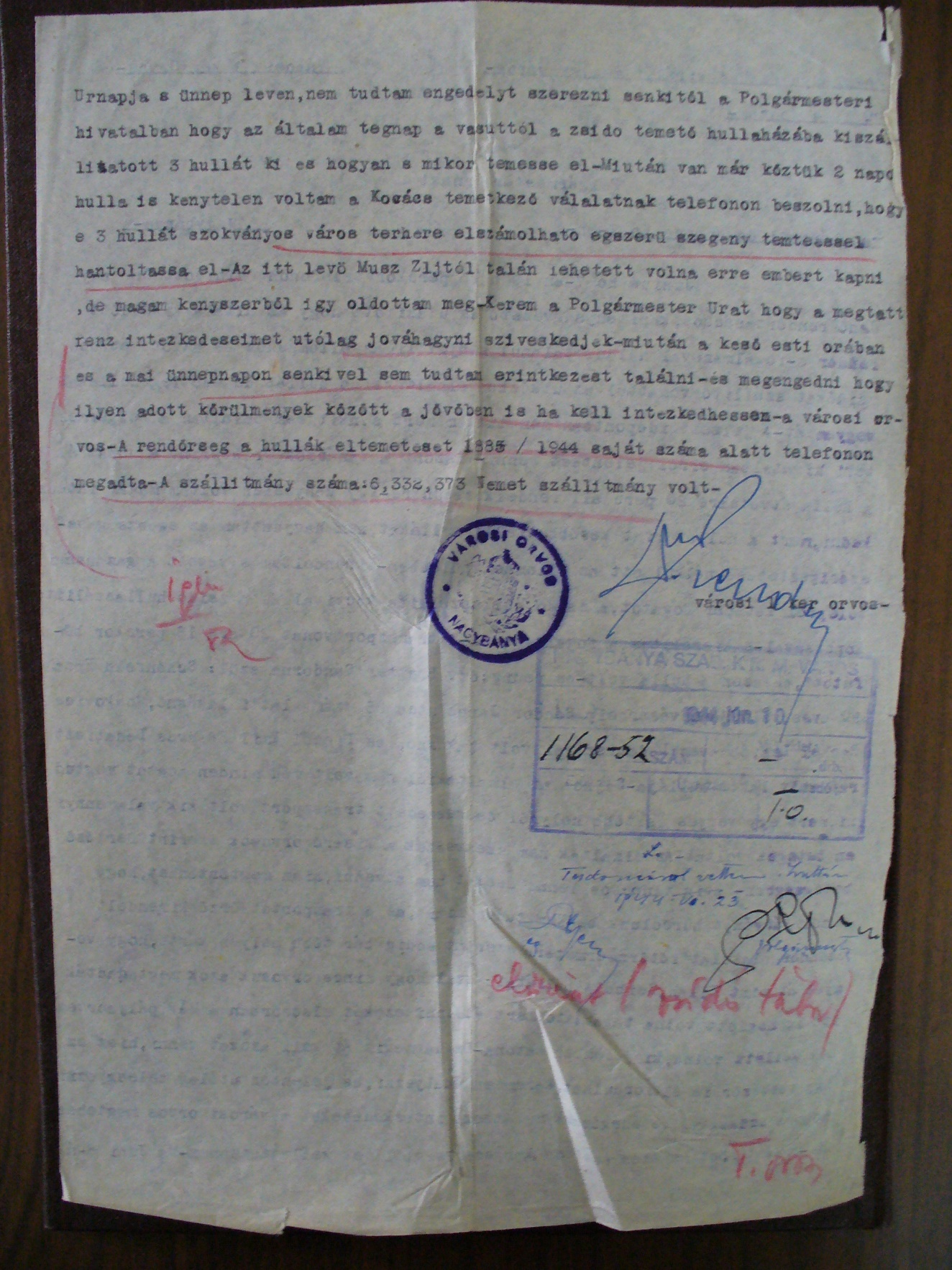 Correspondence of the municipal authorities of Nagybánya concerning the burial of Lea Ráhel Moskovics and two other victims (Source: Romanian National Archives, Maramures County Branch (Nagybánya), fonds 1 (Nagybánya City Records), Administrative Records, file 1168/1944.)
